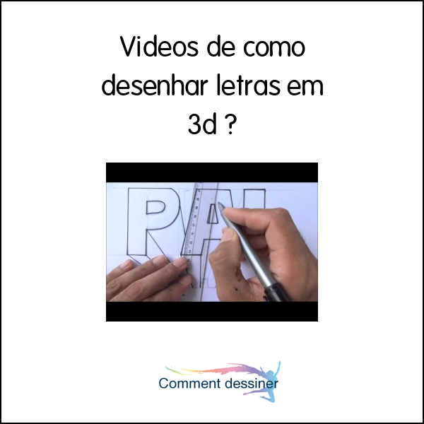 Videos de como desenhar letras em 3d